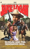Slocum 314: Slocum and the Deadwood Deal, Logan, Jake
