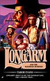 Longarm 328: Longarm and the Railroad Murders, Evans, Tabor