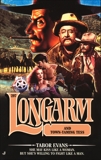 Longarm #297: Longarm and Town-Taming Tess, Evans, Tabor