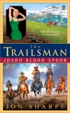 The Trailsman (Giant): Idaho Blood Spoor, Sharpe, Jon