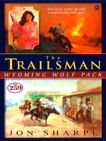 Trailsman #259: Wyoming Wolf Pact, Sharpe, Jon
