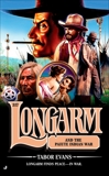 Longarm 317: Longarm and the Paiute Indian War, Evans, Tabor