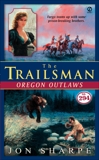 The Trailsman #294: Oregon Outlaws, Sharpe, Jon