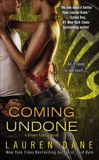 Coming Undone, Dane, Lauren