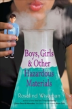 Boys, Girls, and Other Hazardous Materials, Wiseman, Rosalind