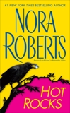 Hot Rocks, Roberts, Nora