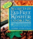 Secrets of Fat-free Kosher, Bernstein, Deborah