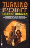 Turning Point, Norman, Lisanne