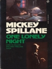 One Lonely Night, Spillane, Mickey