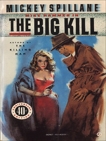 The Big Kill, Spillane, Mickey