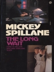 The Long Wait, Spillane, Mickey