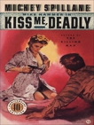 Kiss Me Deadly, Spillane, Mickey