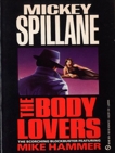 The Body Lovers, Spillane, Mickey