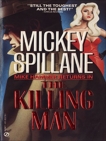 The Killing Man, Spillane, Mickey