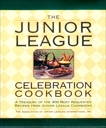 The Junior League Celebration Cookbook, 