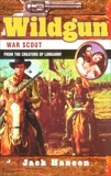 Wildgun: War Scout, Hanson, Jack