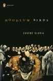 Hoodlum Birds, Gloria, Eugene