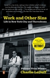 Work and Other Sins: Life in New York City and Thereabouts, LeDuff, Charlie