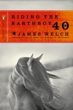 Riding the Earthboy 40, Welch, James