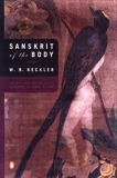 Sanskrit of the Body, Keckler, William