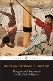 Thoughts and Sentiments on the Evil of Slavery, Cugoano, Quobna Ottobah