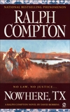 Ralph Compton Nowhere, TX, Compton, Ralph & Robbins, David