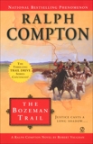 Ralph Compton the Bozeman Trail, Compton, Ralph & Vaughan, Robert