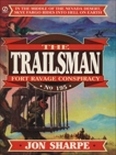 Trailsman 195: Fort Ravage Conspiracy, Sharpe, Jon & Keller, J. B.