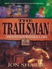 Trailsman 205: Mountain Mankillers, Sharpe, Jon