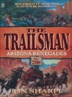 Trailsman 208: Arizona Renegades, Sharpe, Jon