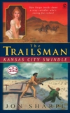 Trailsman #252, The:: Kansas City Swindle, Sharpe, Jon