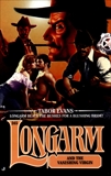 Longarm 245: Longarm and the Vanishing Virgin, Evans, Tabor