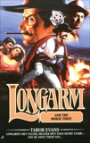 Longarm 269: Longarm and the Horse Thief, Evans, Tabor