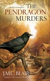 The Pendragon Murders, Blair, J.M.C.