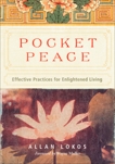 Pocket Peace: Effective Practices for Enlightened Living, Lokos, Allan