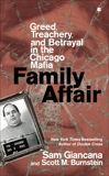 Family Affair: Greed, Treachery, and Betrayal in the Chicago Mafia, Giancana, Sam & Burnstein, Scott M.