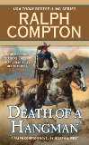 Ralph Compton Death of a Hangman, Compton, Ralph & West, Joseph A.