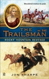 The Trailsman #342: Rocky Mountain Revenge, Sharpe, Jon