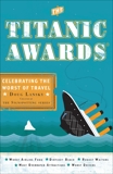 The Titanic Awards: Celebrating the Worst of Travel, Lansky, Doug