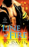 Line of Fire: The Firefighters of Station Five, Davis, Jo