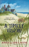 A Timely Vision, Lavene, Joyce and Jim