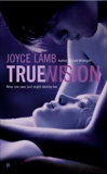 True Vision, Lamb, Joyce