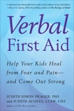 Verbal First Aid: Help Your Kids Heal from Fear and Pain--and Come Out Strong, Prager, Judith Simon & Acosta, Judith
