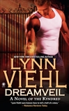 Dreamveil: A Novel of the Kyndred, Viehl, Lynn