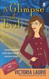 A Glimpse of Evil: A Psychic Eye Mystery, Laurie, Victoria