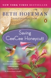 Saving CeeCee Honeycutt: A Novel, Hoffman, Beth