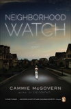 Neighborhood Watch: A Novel, McGovern, Cammie