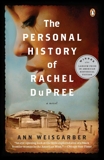 The Personal History of Rachel DuPree: A Novel, Weisgarber, Ann