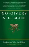 Go-Givers Sell More, Mann, John David & Burg, Bob