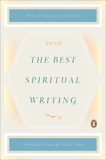 The Best Spiritual Writing 2010, 